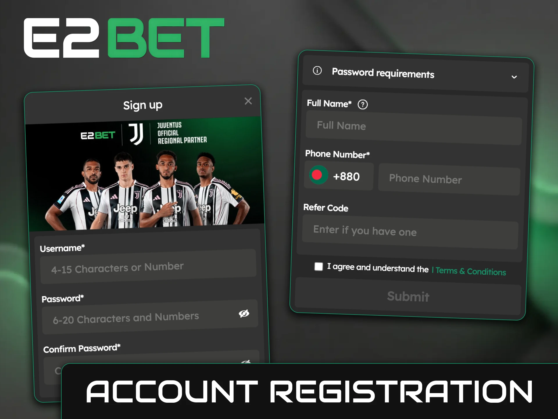 Follow a few simple steps to create your account at E2BET.